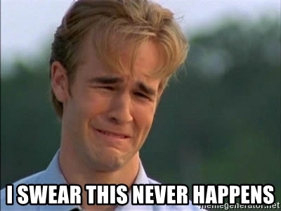 i-swear-this-never-happens