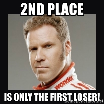2nd-place-is-only-the-first-loser