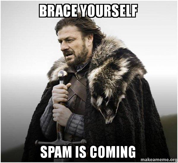 brace-yourself-spam-ysz7ta
