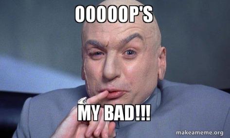 ooooops-my-bad-b1rn68