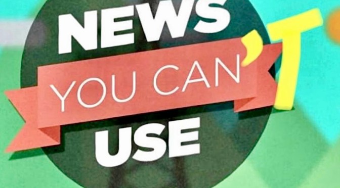 News you can’t use.